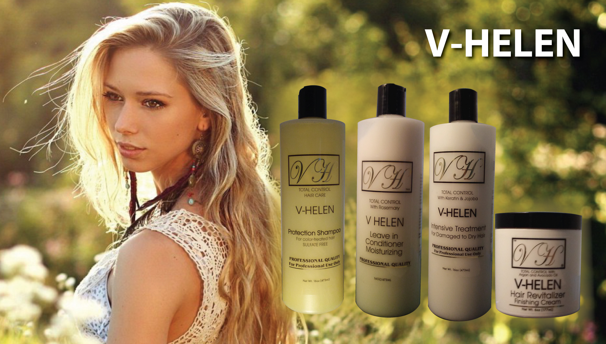 V Helen Protection Shampoo, Leave in Conditioner, Intensive Treatment and Hair Revitalizer Finishing Cream shown beside a model with long blonde hair